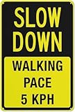 JIUFOTK Señal de aluminio inoxidable «Reduzca la velocidad al caminar a 5 km/h» para granja, jardín, garaje, hogar y cocina.