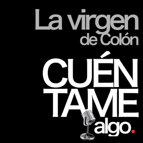 E09 - La virgen de Col&oacute;n