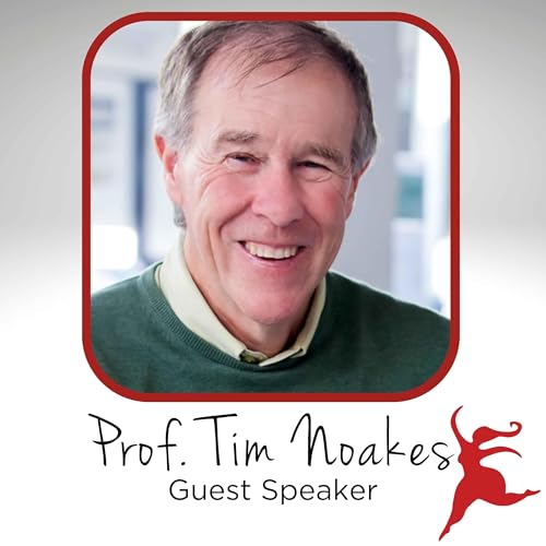 The Low-Carb, High-Fat Revolution with Professor Tim Noakes