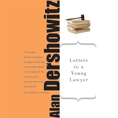 Letters to a Young Lawyer by Alan M. Dershowitz episode artwork