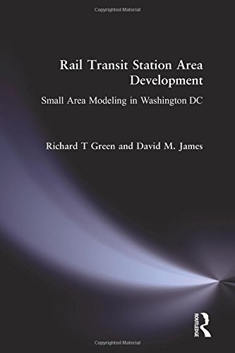 Rail Transit Station Area Development: Small Area Modeling in Washington DC