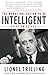 The Moral Obligation to Be Intelligent: Selected Essays