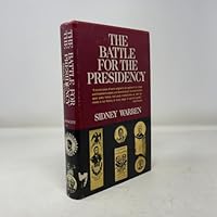 The Battle for the Presidency B0006BUEAE Book Cover