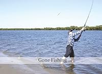 Gone Fishing: A Share-Time Picture Book for Reminiscing and Storytelling 1489584013 Book Cover