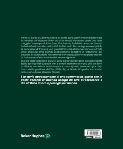 Nuovo Pignone 1954-1999. Un'entusiasmante Storia Tecnica. Da Firenze All'italia Al Mondo - 2
