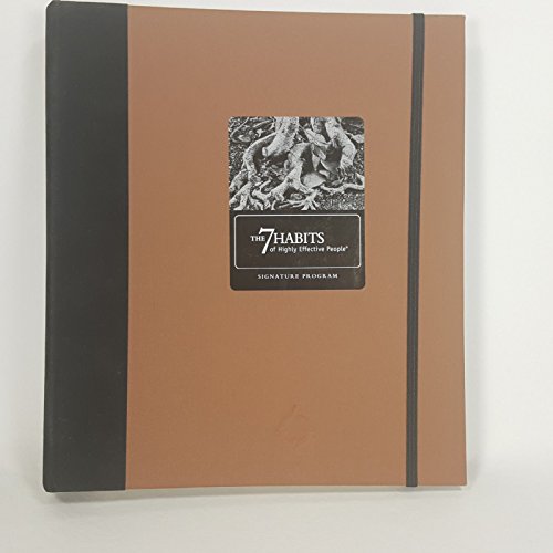The 7 Habits of Highly Effective People Signature Program