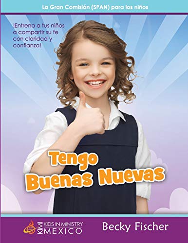 La Gran Comisión (SPAN) para los niños (Spanish Edition)
