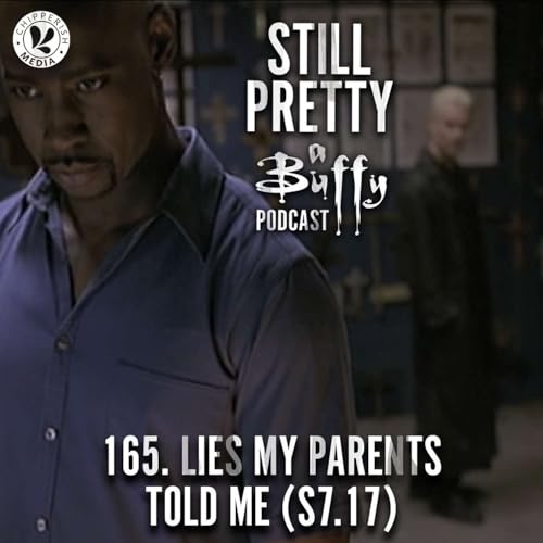 Lies My Parents Told Me (S7.17)