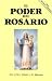 El Poder del Rosario (Spanish Edition)