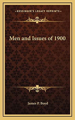Men and Issues of 1900