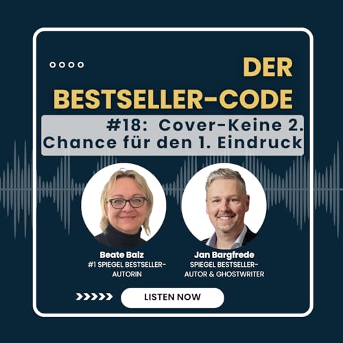 Der Bestseller-Code #18: Das Cover &ndash; keine zweite Chance f&uuml;r den ersten Eindruck
