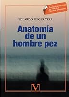 Anatomía de un hombre pez (Narrativa) 8490744440 Book Cover