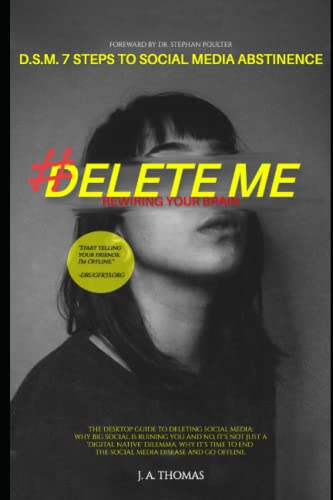 D.S.M. 7 Steps to Social Media Abstinence Guide