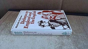 Charles Dickens: On England and the English