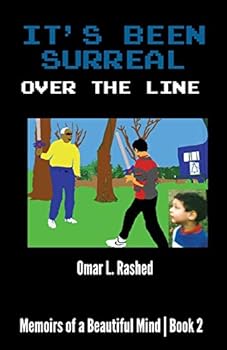 Paperback It's Been Surreal: Over the Line Book