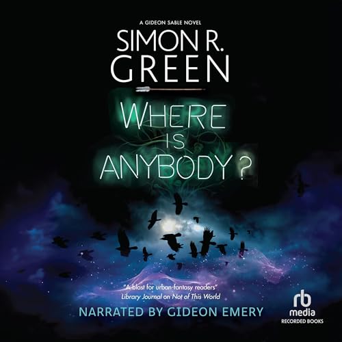 Listen to Where Is Anybody? by Simon R. Green episode artwork