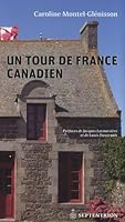 UN TOUR DE FRANCE CANADIEN 2894485247 Book Cover