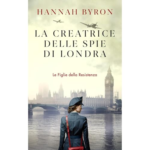 La Creatrice delle Spie di Londra Audiolibro Por Hannah Byron arte de portada