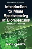 Introduction to Mass Spectrometry of Biomolecules: Theory and Principles