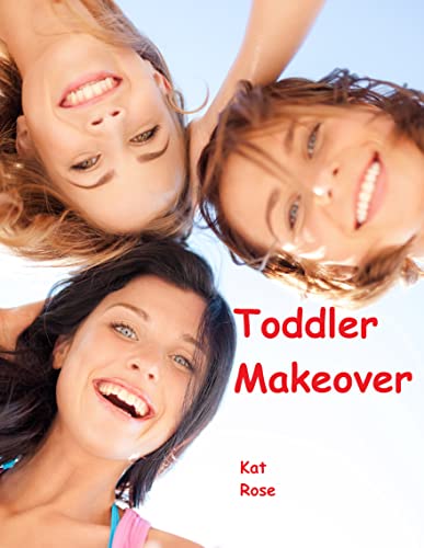 Toddler Makeover Toddler Makeover