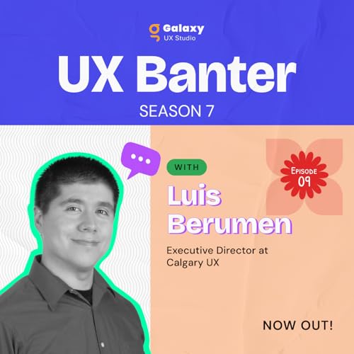 How Design Thinking Drives Community and Innovation - Luis Berumen, S7, Ep. 9