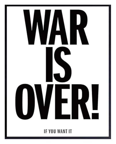 AZPAAAIH Inspirational Poster War is Over If You Want It Motivational Cool Wall Art Gift for Home Office(Unframed,12x18inch(30x4