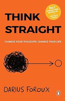 Paperback Think Straight: Change Your Thoughts, Change Your Life Book