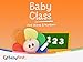 Baby Class: First Words, Numbers, Shapes and More