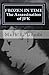 Frozen In Time: The Assassination of JFK: Critical Insights and Analysis