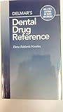Delmar's Dental Drug Reference Guide
