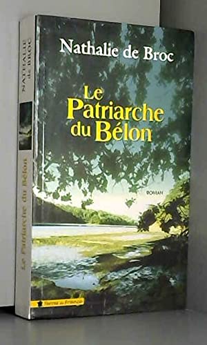 Le patriarche du Bélon