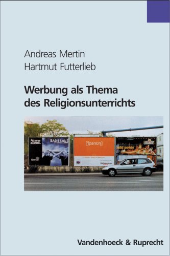 Preisvergleich Produktbild Werbung als Thema des Religionsunterrichts. (Lernmaterialien) (Innovative Unternehmensfuehrung)