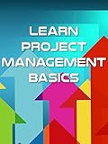 Learn Project Management Basics