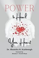Power to Heal Your Heart 1637600976 Book Cover