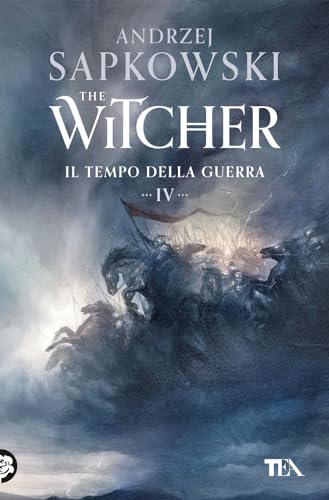 Il tempo della guerra. The Witcher (Vol. 4