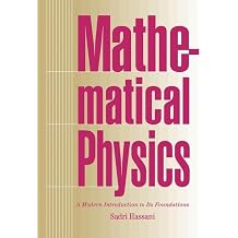 Mathematical Physics A Modern Introduction to Its Foundations