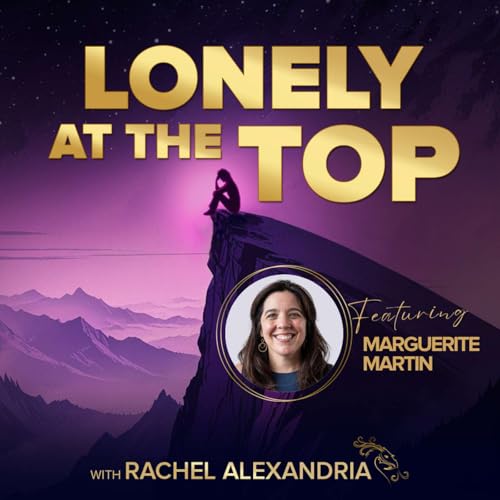 Finding Identity Beyond Success with Marguerite Martin