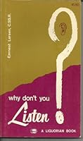 Why don't you listen? B0006XJAS4 Book Cover