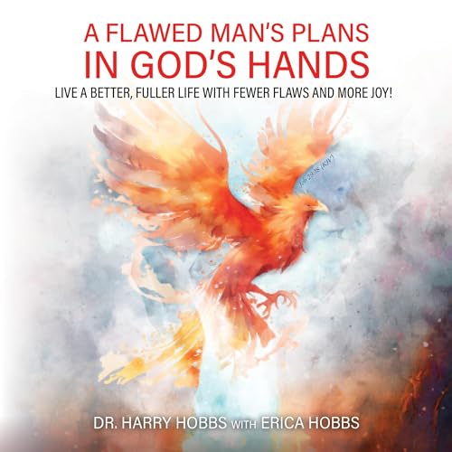 A Flawed Man's Plans in God's Hands by Harry Hobbs, Erica Hobbs episode artwork