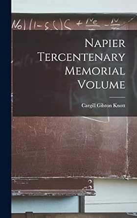 Napier Tercentenary Memorial Volume Knott, Cargill Gilston