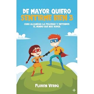 DE MAYOR QUIERO SENTIRME BIEN 3 Audiolibro Por Floren Verd&uacute; arte de portada