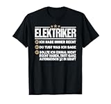Elektriker Ich Habe Immer Recht Elektromonteur Elektroniker T-Shirt