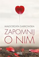Zapomnij o nim 8381167531 Book Cover