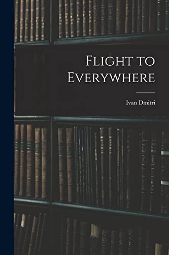 Flight to Everywhere
