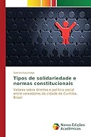 Tipos de Solidariedade E Normas Constitucionais 3639850742 Book Cover