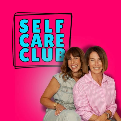 Self Care Club Podcast Por The Self Care Club arte de portada