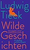 tieckstraße  Wilde Geschichten