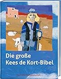 kees de kort abraham  Die große Kees de Kort-Bibel: Mit Audio-CD und Noten / Akkorden