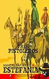  Tres pistoleros (Colección Oeste)