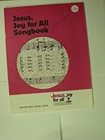 Jesus Joy for All Songbook, Vacation Bible School Series B00BRAO7NS Book Cover